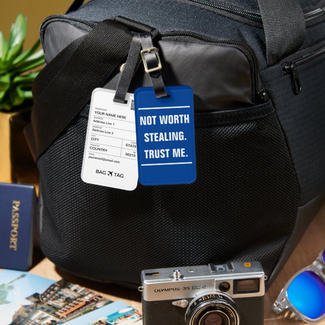 BAG TAG - Not worth stealing.  Trust me. (Front & Back)