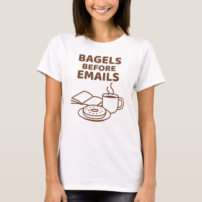 Bagels Before Emails Funny Line Art T-Shirt (Front)