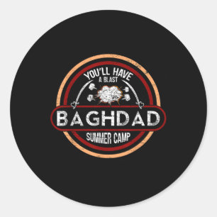 Baghdad Summer Camp _ Iraq War Veteran Military  Classic Round Sticker