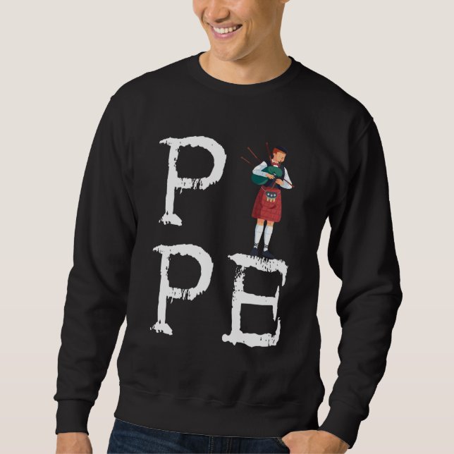 Bagpipe Pipe Scottish Bagpiper Bagpipe  Musician 4 Sweatshirt (Front)