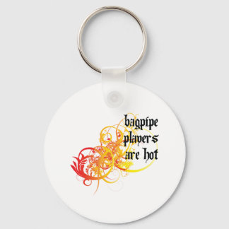 Bagpipe Players Are Hot Keychain
