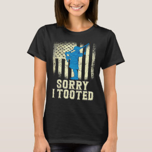 Bagpipe Sorry I Tooted Bagpiping Kilt Scottish Blo T-Shirt