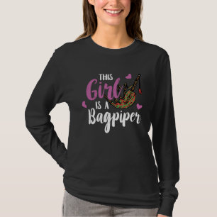 Bagpipe This Girl Is A  Bagpipe Scottish Bagpiper T-Shirt
