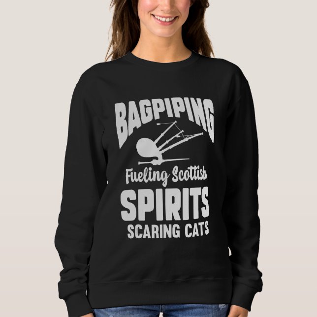 Bagpiper Bagpiping Thing Scotsman Musician Scottis Sweatshirt (Front)