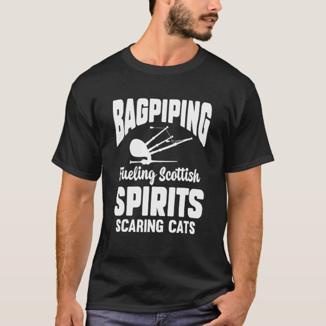 Bagpiper Bagpiping Thing Scotsman Musician Scottis T-Shirt (Front)