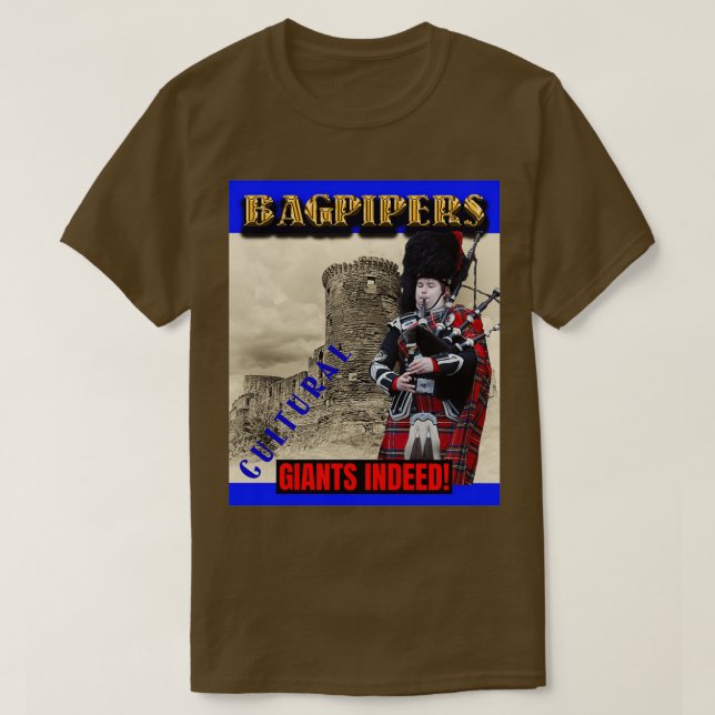 Bagpipers Cultural Giants 3 T-Shirt (Design Front)
