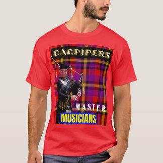 Bagpipers Master Musicians 7 T-Shirt