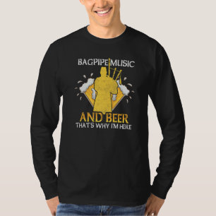 Bagpipes and Beer Bagpiper Bagpipe Player Bagpipe T-Shirt