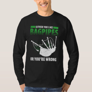 Bagpipes For Bagpiperist Bagpipe Player Bagpiping T-Shirt