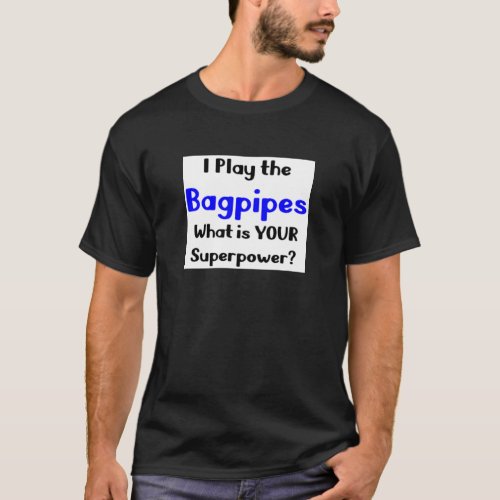 bagpipes play T_Shirt