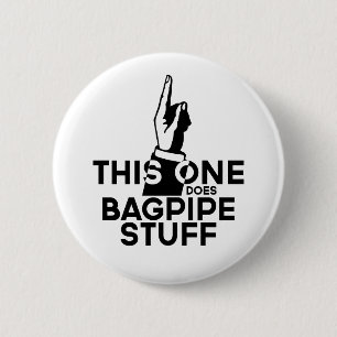 Bagpipes Stuff - Funny Bagpipes Music Button