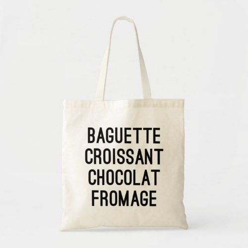 Baguette Croissant Chocolat Fromage Tote Bag