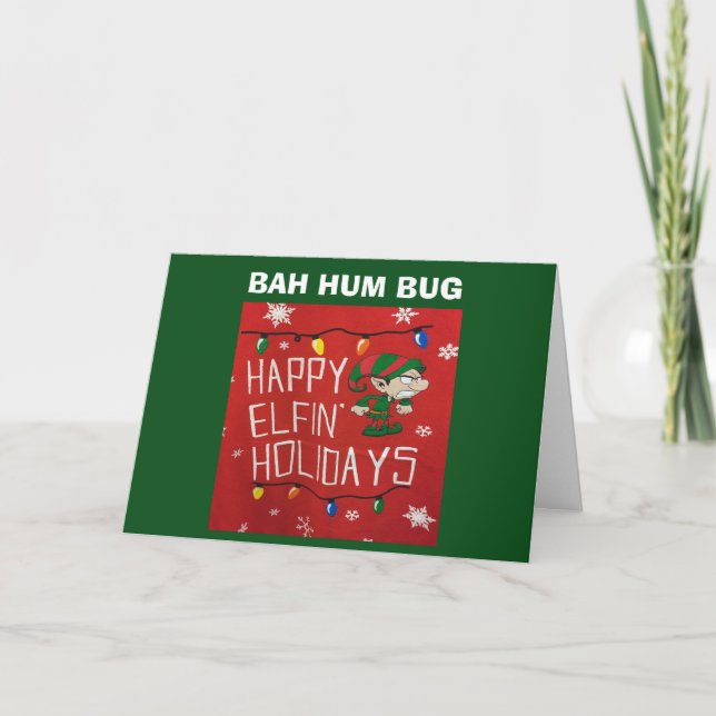 BAH HUM BUG-MERRY ELFIN' CHRISTMAS HOLIDAY CARD (Front)