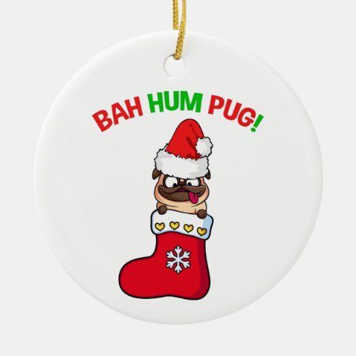 Bah Hum Pug Ceramic Ornament