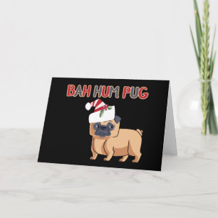 Bah Hum Pug Christmas Dog Humor Holiday Card