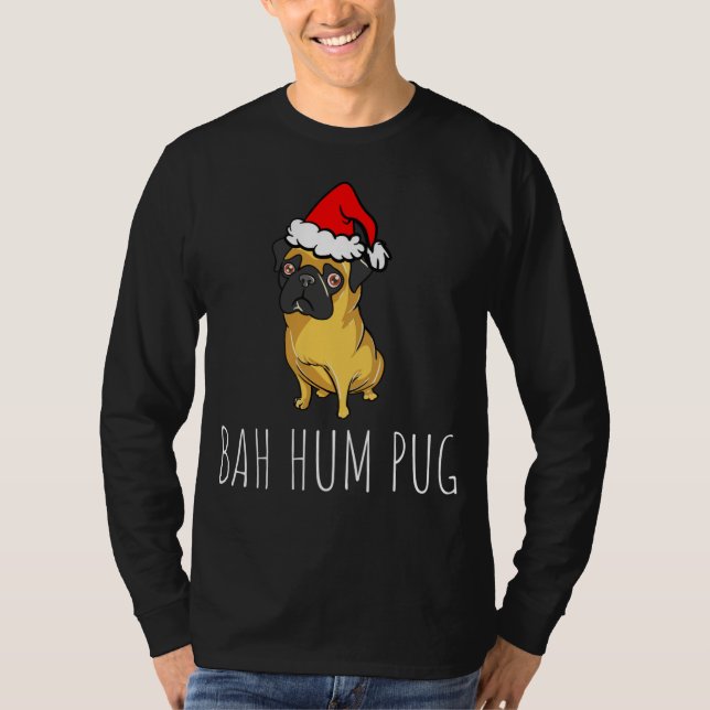 Bah Hum Pug Cute Funny Puppy Dog Pet Christmas T-Shirt (Front)