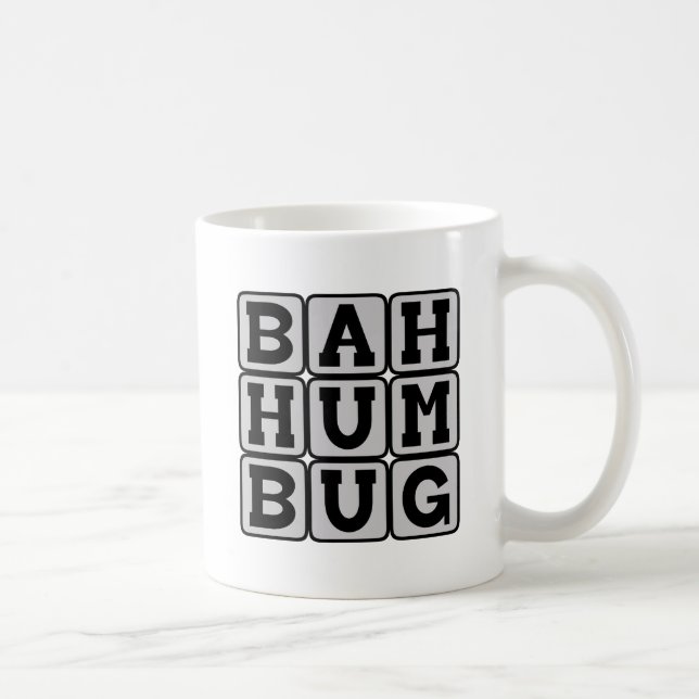 Bah Humbug, Anti-Christmas Sentiment Coffee Mug (Right)