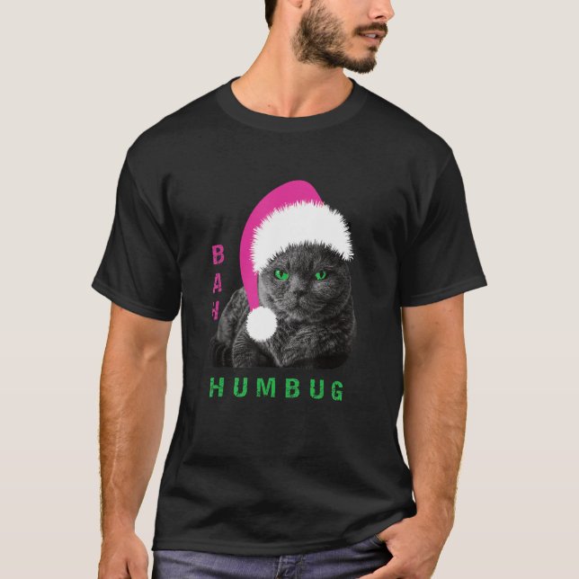 Bah Humbug Cat Santa Hat Christmas_1 T-Shirt (Front)