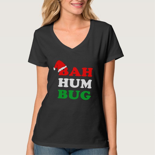 Bah Humbug  Christmas Santa Hat Bah Hum Bug T-Shirt (Front)