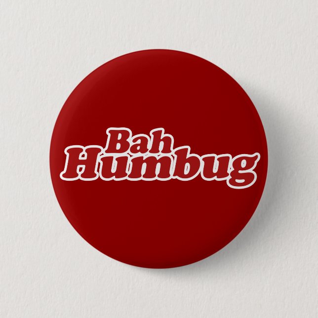Bah Humbug Christmas Scrooge Pinback Button (Front)