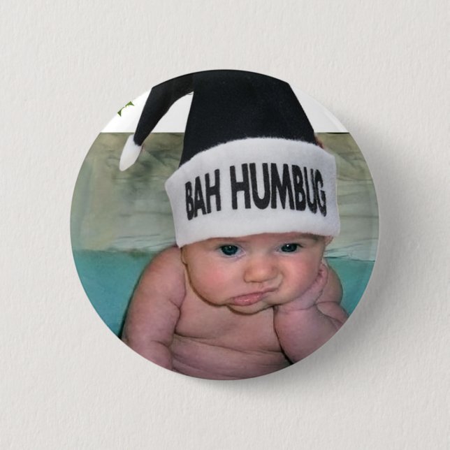 Bah Humbug Christmas Sucks!! Pinback Button (Front)