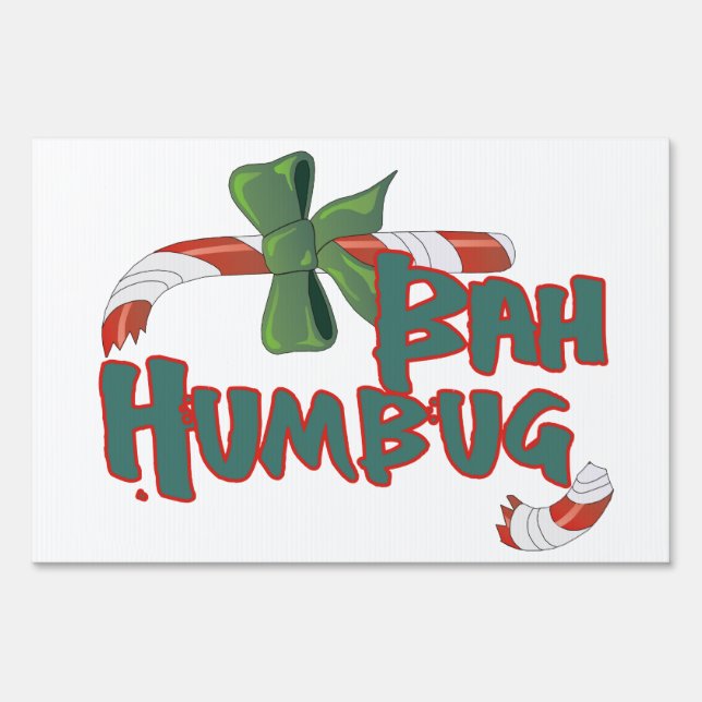 Bah Humbug Christmas Yard Sign (Front)