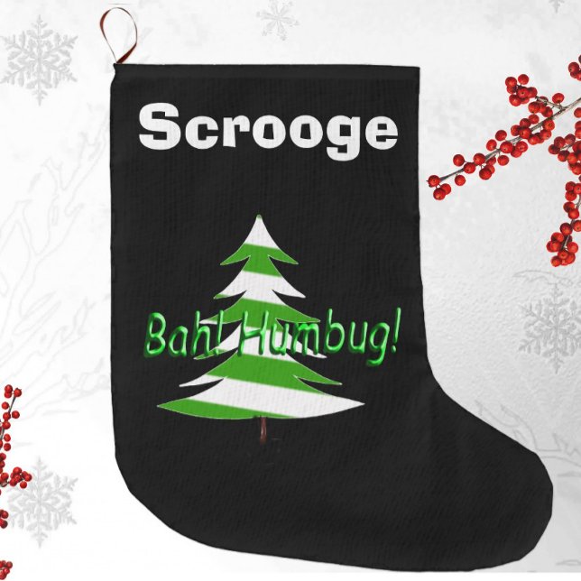 Bah! Humbug! Green White Blue Funny Scrooge Large Christmas Stocking (Creator Uploaded)