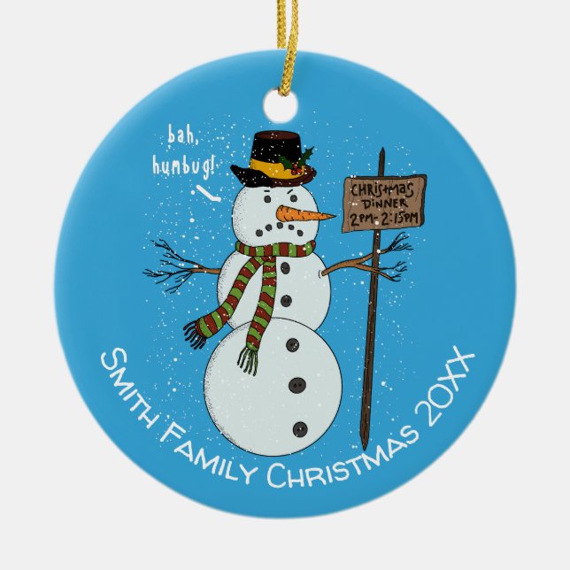 Bah Humbug Grumpy Christmas Snowman Introvert Ceramic Ornament (Front)