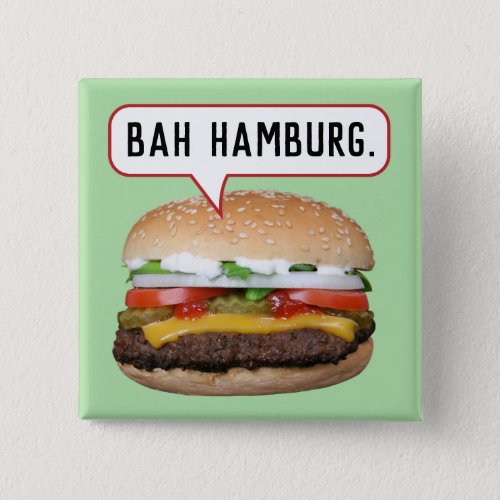 Bah Humbug Hamburger Funny Christmas Square Button