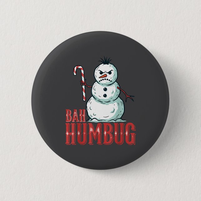 Bah Humbug Santa Hat Angry Snowman Sarcastic Chris Button (Front)