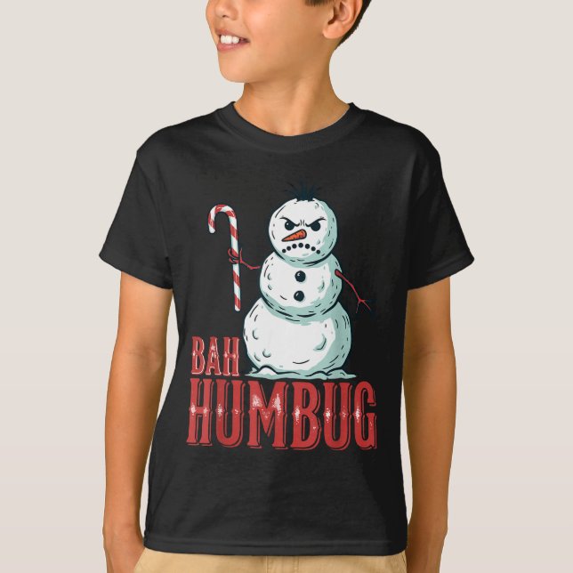 Bah Humbug Santa Hat Angry Snowman Sarcastic Chris T-Shirt (Front)