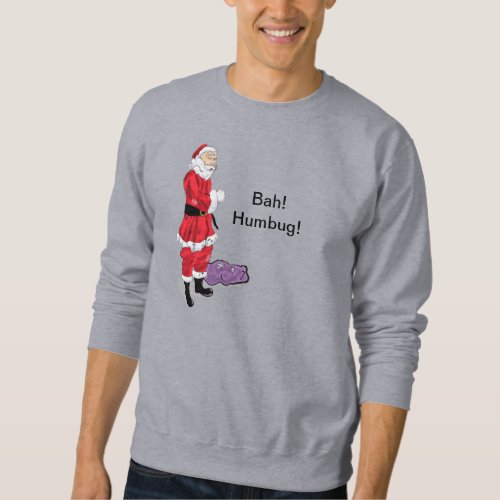 Bah Humbug Santa Sweatshirt