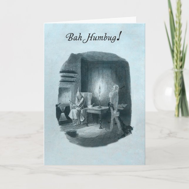 Bah Humbug Scrooge Christmas card. Holiday Card (Front)