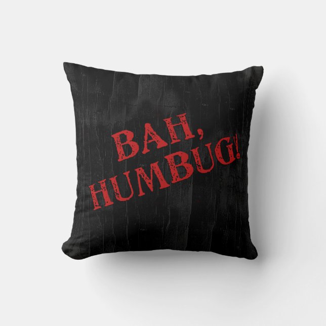 Bah Humbug Throw Pillow (Front)