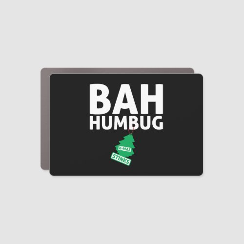 Bah Humbug Xmas Stinks Funny Anti Christmas Grumpy Car Magnet