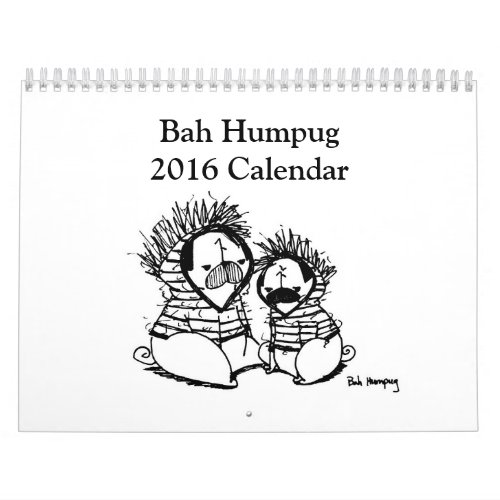 Bah Humpug 2016 Calendar