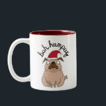 Bah Humpug Grumpy Santa Pug Mug<br><div class="desc">Celebrate the season with this grumpy pug.</div>