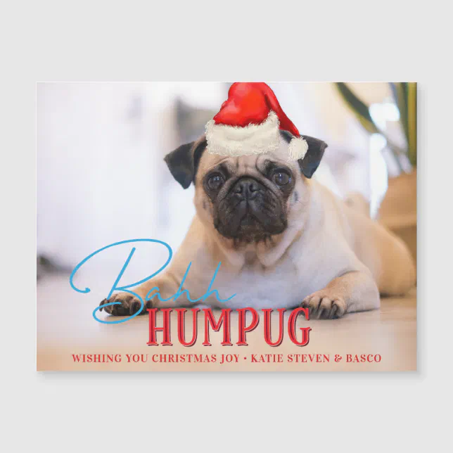 Bah Humpug Pug Dog Funny Custom Christmas Photo | Zazzle