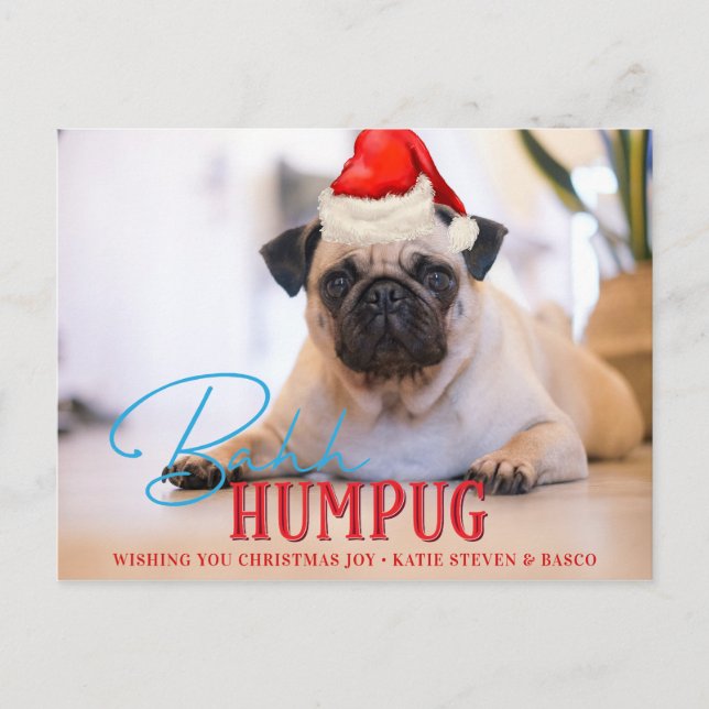 Bah Humpug Pug Dog Funny Custom Christmas Photo Holiday Postcard (Front)