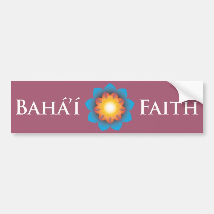 Bahá'í Faith Bumper Sticker