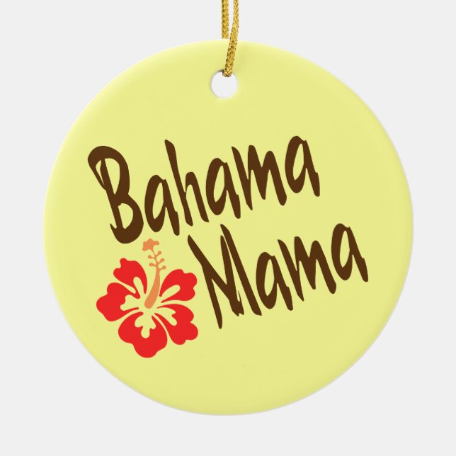 Bahama Mama with hibiscus Ceramic Ornament (Front)