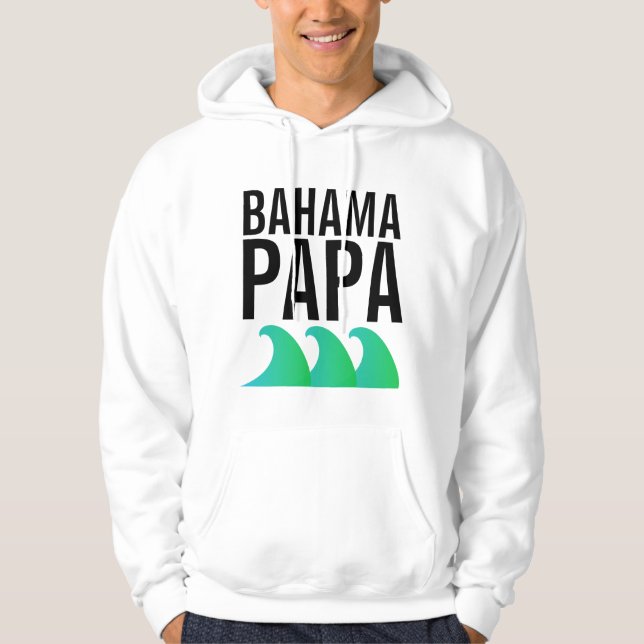 BAHAMA PAPA T-Shirts & Hoodies (Front)