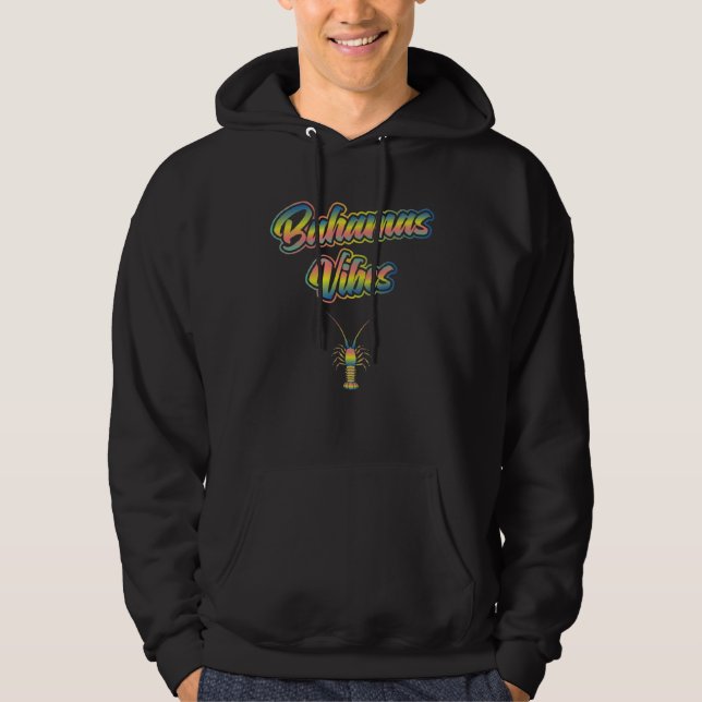 Bahama Vibes  Bahamian Island Sunset Lobster of Ba Hoodie (Front)