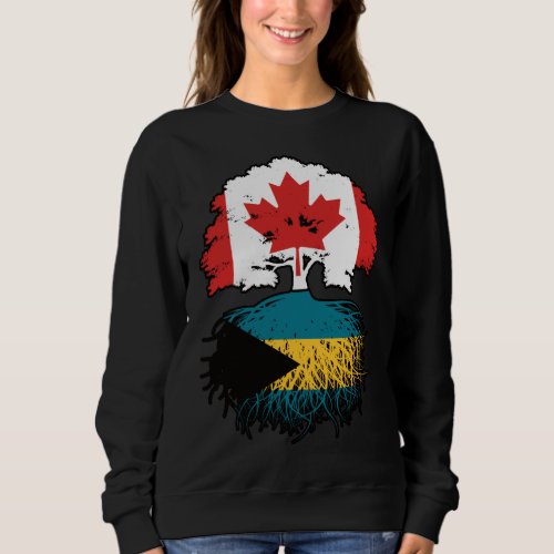 Bahamas Bahamian Canadian Canada Tree Roots Flag Sweatshirt