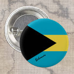Bahamas button, patriotic Bahamas Flag fashion Button<br><div class="desc">Buttons: Bahamas & Bahamas Flag - love my country,  travel,  holiday,  national patriots / sports fans</div>