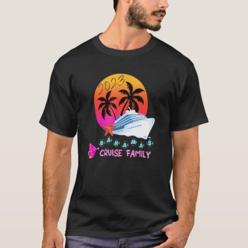 Bahamas Cruise 2023 Family Friends Group Vacation  T_Shirt