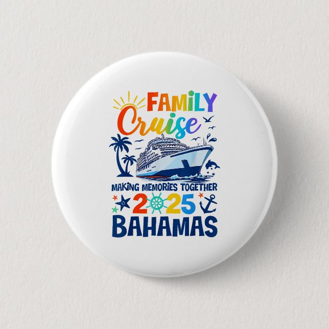 Bahamas Cruise 2025 Family Friends Group Vacation  Button (Front)