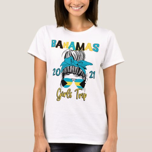 Bahamas Girls Trip Vacation Matching 2021 T_Shirt