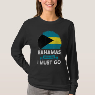 Bahamas Is Calling I Must Go Bahamian Heritage Roo T-Shirt