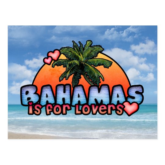 Bahamas Is For Lovers Postcard 